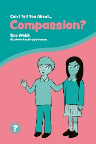 Cover of Can I Tell You About Compassion?