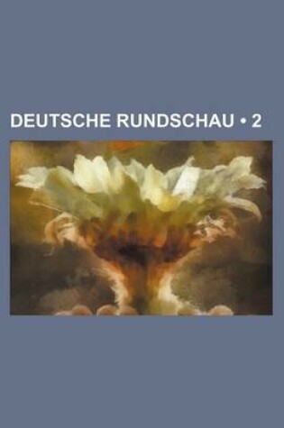 Cover of Deutsche Rundschau (2 )