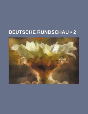 Book cover for Deutsche Rundschau (2 )