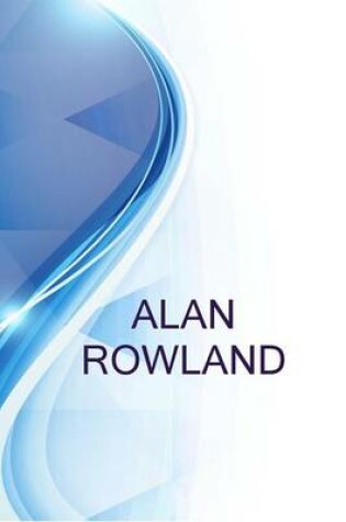 Cover of Alan Rowland, Purchasing Mgr at Kloeckner Metals Corp - Cva