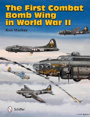 Book cover for First Combat Bomb Wing in World War II