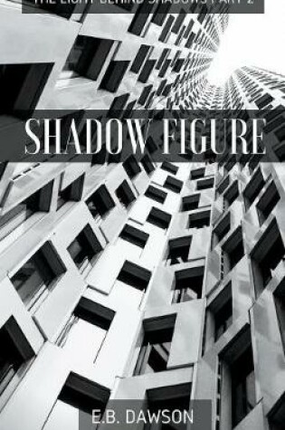 Cover of Shadow Figure