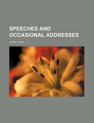 Book cover for Speeches and Occasional Addresses