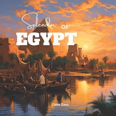 Cover of Splendor of Egypt