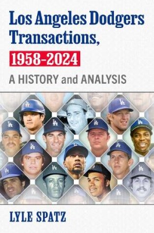 Cover of Los Angeles Dodgers Transactions, 1958-2024