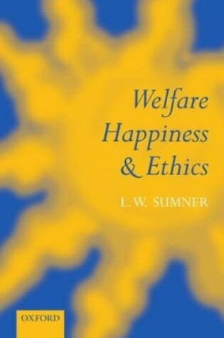 Cover of Welfare, Happiness, and Ethics