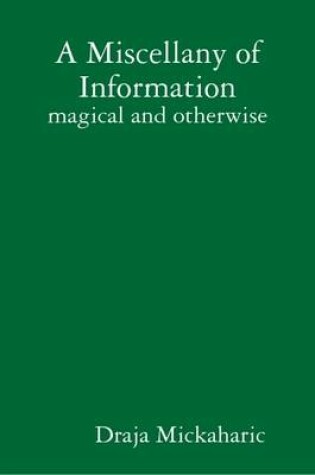 Cover of A Miscellany of Information - Magical and Otherwise