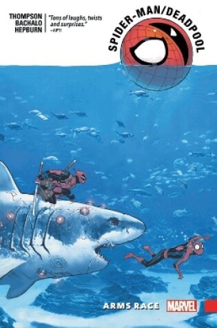 Spider-Man/Deadpool Vol. 5: Arms Race