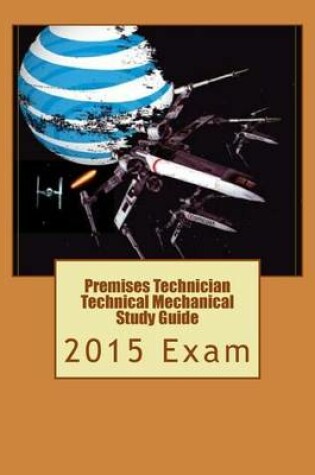 Cover of Premises Technician Technical Mechanical Study Guide