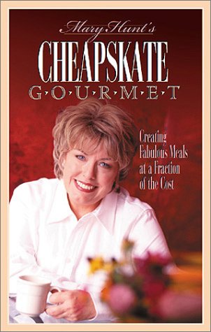 Book cover for Mary Hunt's Cheapskate Gourmet