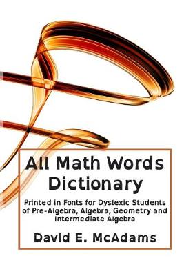 Book cover for All Math Words Dictionary Dyslexia Edition