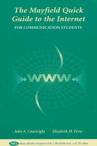 Cover of Mayfield Quick Guide to the Internet for Communication Students