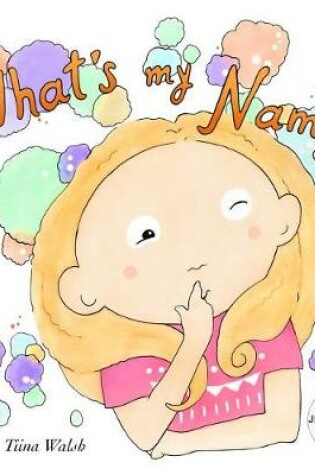 Cover of What's My Name? JENNAVIEVE