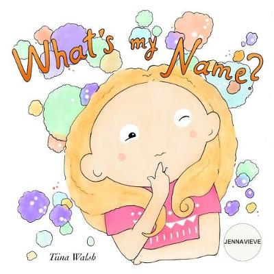 Book cover for What's My Name? JENNAVIEVE