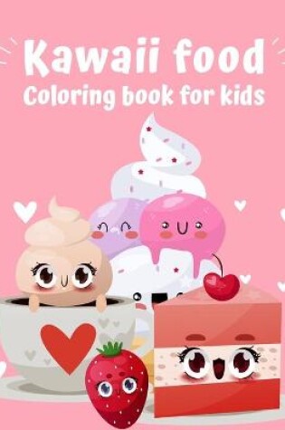 Cover of Kawaii Food Coloring Book