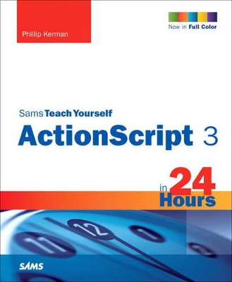 Book cover for Sams Teach Yourself ActionScript 3 in 24 Hours