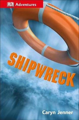 Book cover for DK Adventures: Shipwreck