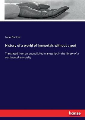 Book cover for History of a world of immortals without a god