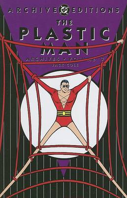 Book cover for Plastic Man Archives HC Vol 07