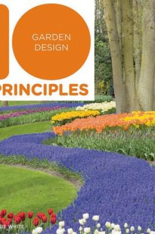 Cover of 10 Principles of Garden Design