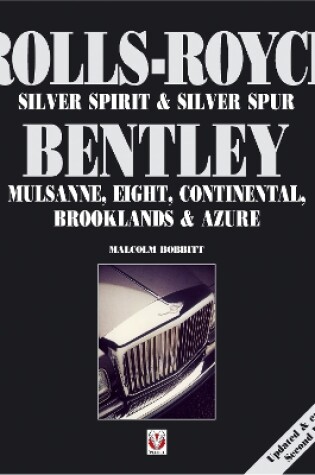 Cover of Rolls-Royce Silver Spirit & Silver Spur, Bentley Mulsanne, Eight, Continental, Brooklands & Azure