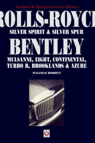 Cover of Rolls-Royce Silver Spirit and Silver Spur Bentley Mulsanne Eight,Continental Brooklands and Azure