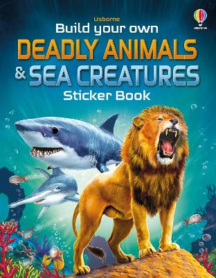 Cover of Build Your Own Deadly Animals and Sea Creatures Sticker Book