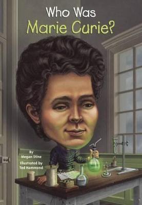 Cover of Who Was Marie Curie?