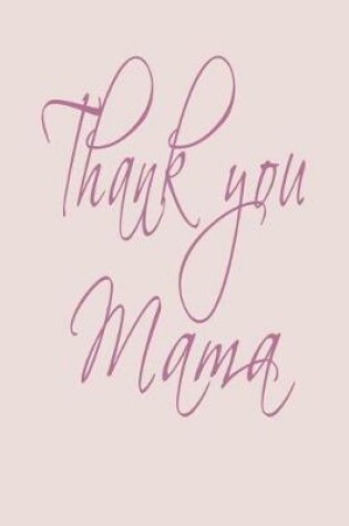 Cover of Thank You Mama