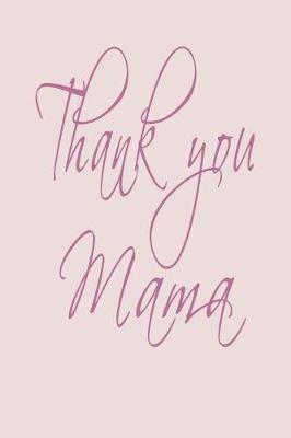 Book cover for Thank You Mama