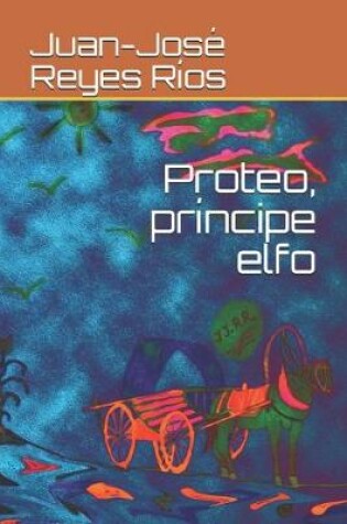 Cover of Proteo, príncipe elfo