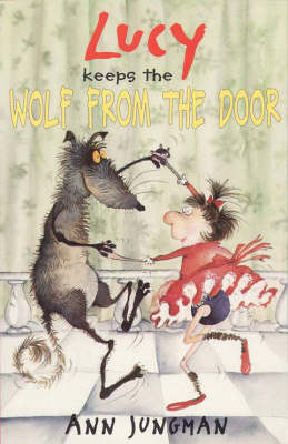 Book cover for Lucy Keeps the Wolf from the Door