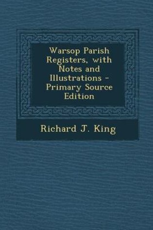 Cover of Warsop Parish Registers, with Notes and Illustrations - Primary Source Edition