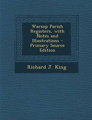 Book cover for Warsop Parish Registers, with Notes and Illustrations - Primary Source Edition