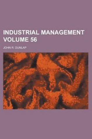 Cover of Industrial Management Volume 56