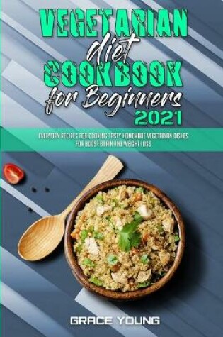 Cover of Vegetarian Diet Cookbook for Beginners 2021