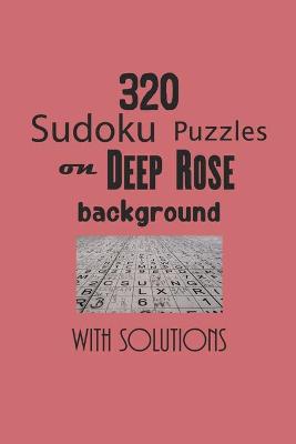 Book cover for 320 Sudoku Puzzles on Deep Rose background with solutions