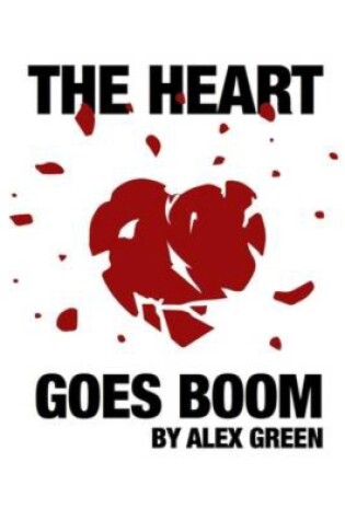 Cover of The Heart Goes Boom
