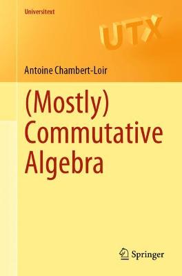 Book cover for (Mostly) Commutative Algebra