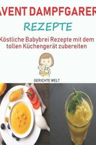 Cover of Avent Dampfgarer Rezepte