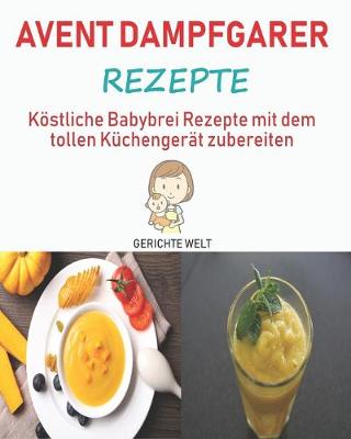 Book cover for Avent Dampfgarer Rezepte