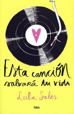 Book cover for Esta Cancion Salvara Tu Vida