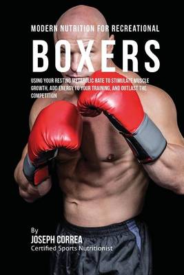 Book cover for Modern Nutrition for Recreational Boxers