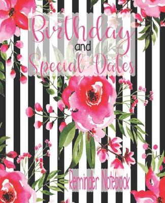 Book cover for Birthday and Special Dates Reminder Notebook