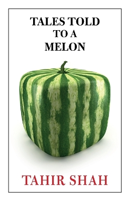 Book cover for Tales Told to a Melon