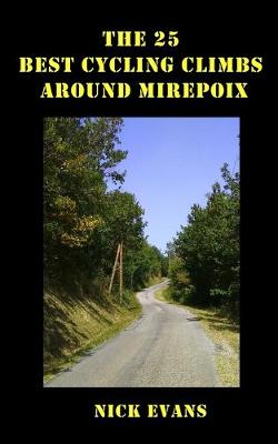 Book cover for The 25 Best Cycling Climbs Around Mirepoix