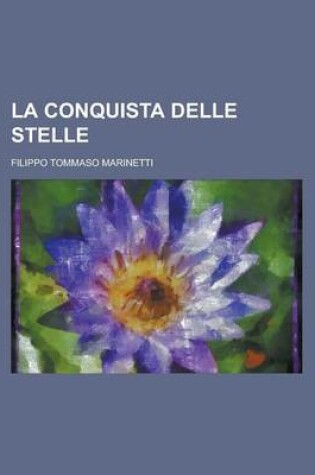 Cover of La Conquista Delle Stelle