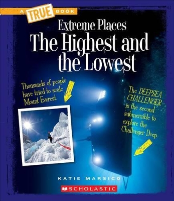 Cover of The Highest and the Lowest (a True Book: Extreme Places)