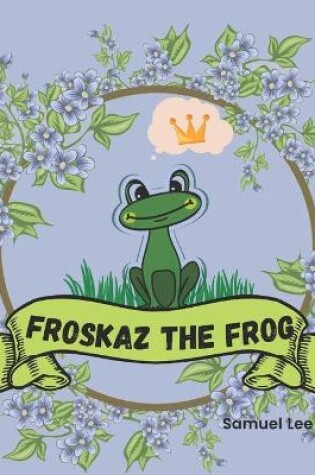 Cover of Froskaz The Frog