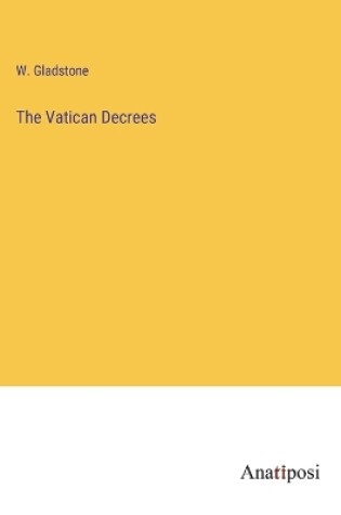 Cover of The Vatican Decrees